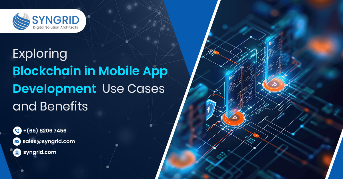 Exploring Blockchain in Mobile App Development