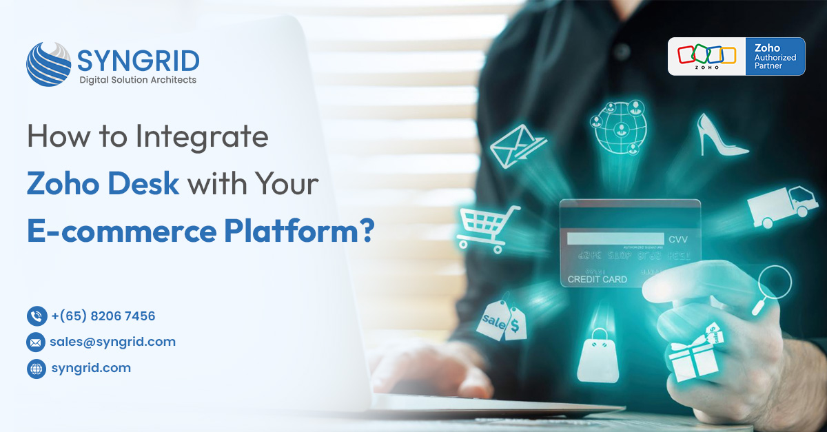 How to Integrate Zoho Desk with Your E-commerce Platform