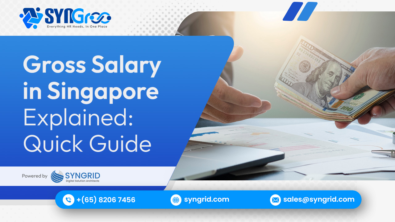 Gross Salary in Singapore Explained